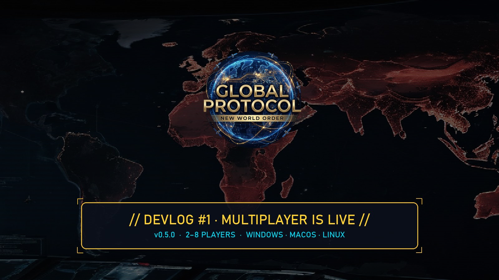 Global Protocol: New World Order — Devlog #1: multiplayer is live